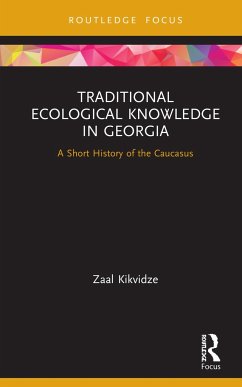 Traditional Ecological Knowledge in Georgia - Kikvidze, Zaal