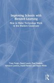 Improving Schools with Blended Learning Improving Schools with Blended Learning