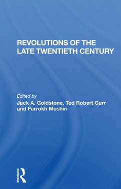 Revolutions Of The Late Twentieth Century - Goldstone, Jack; Gurr, Ted Robert; Moshiri, Farrokh