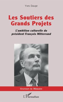 Les Soutiers des Grands Projets - Dauge, Yves