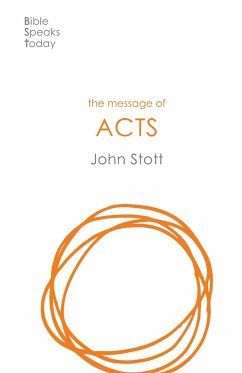 The Message of Acts - Stott, John