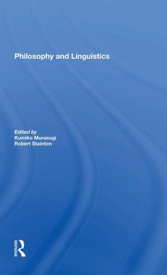 Philosophy And Linguistics - Murasugi, Kumiko; Stainton, Robert