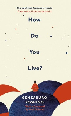 How Do You Live? - Yoshino, Genzaburo