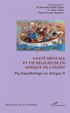 Santé mentale et vie religieuse en Afrique de l'Ouest