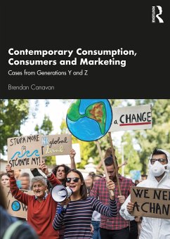 Contemporary Consumption, Consumers and Marketing - Canavan, Brendan