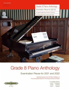 Grade 8: Piano Anthology 2019/2020 -Examination Pieces for 2021 / 2022- (Selected pieces from the Piano Syllabus of ABRSM) - Various