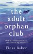 The Adult Orphan Club: How I Learned to... - Bild 1