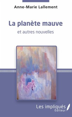 La planète mauve - Lallement, Anne-Marie