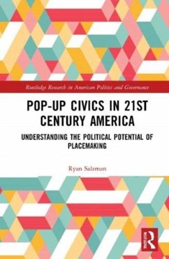 Pop-Up Civics in 21st Century America - Salzman, Ryan