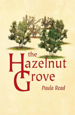 The Hazelnut Grove - Read, Paula