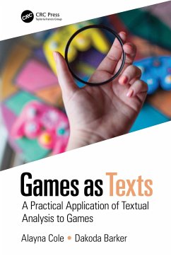Games as Texts - Cole, Alayna; Barker, Dakoda