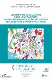 Les défis de l'évaluation dans les pratiques de Reconnaissance et de Validation des Acquis de l'Expérience (RVAE)