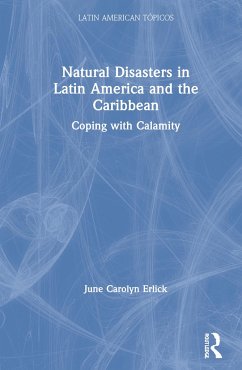Natural Disasters in Latin America and the Caribbean - Erlick, June Carolyn