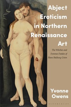 Cover Abject Eroticism in Northern Renaissance Art (eBook, PDF)