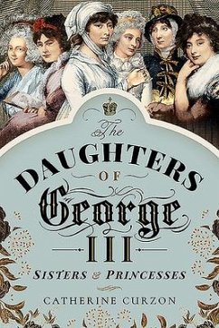 The Daughters of George III - Curzon, Catherine