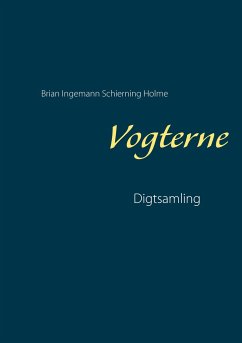 Vogterne - Holme, Brian Ingemann Schierning