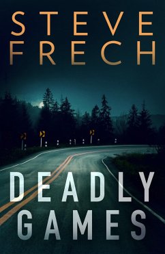 Deadly Games - Frech, Steve