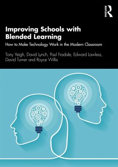 Improving Schools with Blended Learning - Yeigh, Tony; Lynch, David; Fradale, Paul