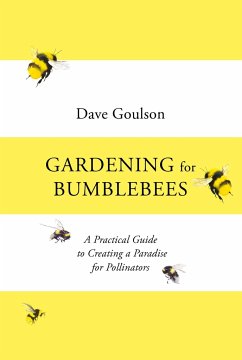 Gardening for Bumblebees - Goulson, Dave