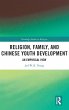 Religion, Family, and Chinese Youth... - Bild 1