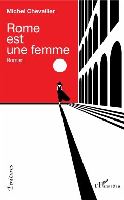 Rome est une femme - Chevallier, Michel Rome est une femme - Chevallier, Michel
