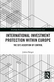 International Investment Protection within Europe (eBook, ePUB)