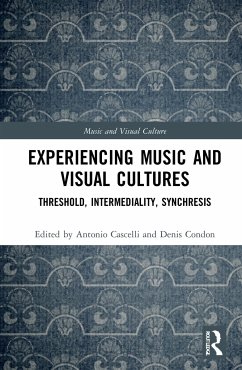 Experiencing Music and Visual Cultures