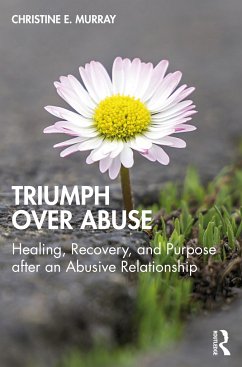 Triumph Over Abuse - Murray, Christine E.