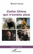 Cette Chine qui n'existe plus - Bild 1