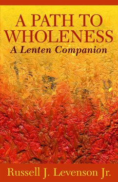 A Path to Wholeness - Levenson, Russell J