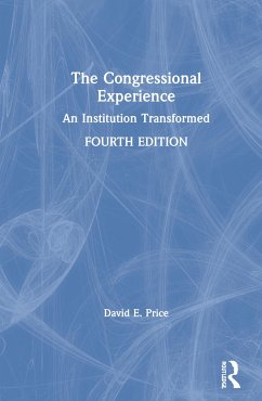 The Congressional Experience - David E Price