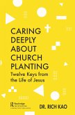 Caring Deeply About Church Planting