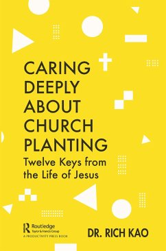 Caring Deeply About Church Planting - Rich Kao