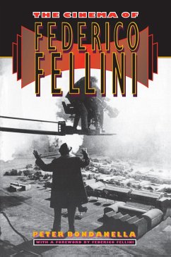 The Cinema of Federico Fellini (eBook, ePUB) - Bondanella, Peter