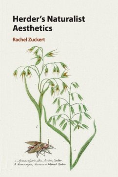 Herder's Naturalist Aesthetics - Zuckert, Rachel (Northwestern University, Illinois)