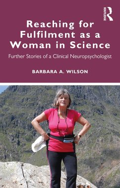 Reaching for Fulfilment as a Woman in Science - Wilson, Barbara A