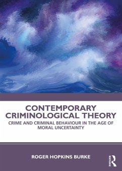 Contemporary Criminological Theory - Hopkins Burke, Roger (Nottingham Trent University, UK)