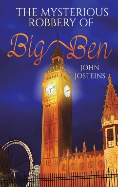 The Mysterious Robbery of Big Ben - Josteins, John