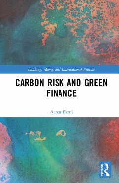 Carbon Risk and Green Finance - Ezroj, Aaron