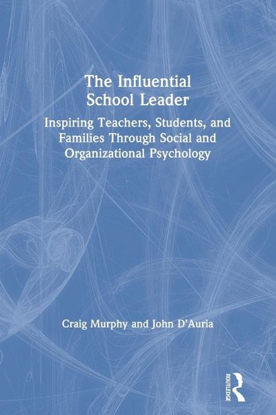 The Influential School Leader The Influential School Leader