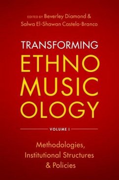 Transforming Ethnomusicology Volume I - Diamond, Beverley