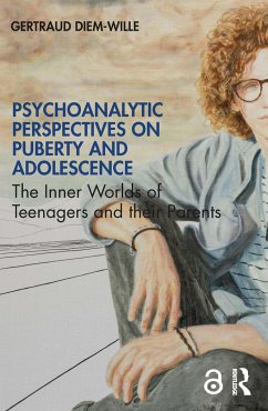 Psychoanalytic Perspectives on Puberty and Adolescence - Diem-Wille, Gertraud