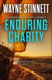 Enduring Charity: A Charity Styles Novel (Caribbean Thriller Series, #4) (eBook, ePUB)