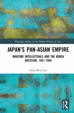 Japan's Pan-Asian Empire - Lee, Seok-Won