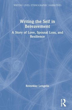 Writing the Self in Bereavement - Lengelle, Reinekke