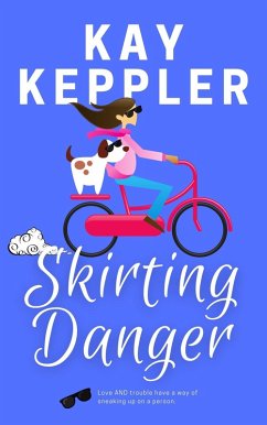 Skirting Danger (Chasing the CIA) (eBook, ePUB) - Keppler, Kay