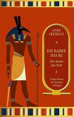 Die Barke des Re - Die Strafe des Seth - (eBook, ePUB) Die Barke des Re - Die Strafe des Seth - (eBook, ePUB)