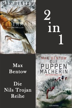 Ein Fall für Nils Trojan: Der Federmann / Die Puppenmacherin (eBook, ePUB) - Bentow, Max