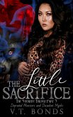 The Little Sacrifice (Depraved Monsters and Decadent Myths, #3) (eBook, ePUB)