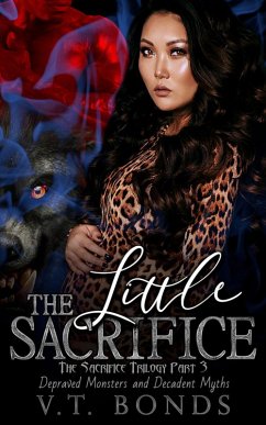 Cover The Little Sacrifice (Depraved Monsters and Decadent Myths, #3) (eBook, ePUB)